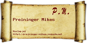 Preininger Mikes névjegykártya